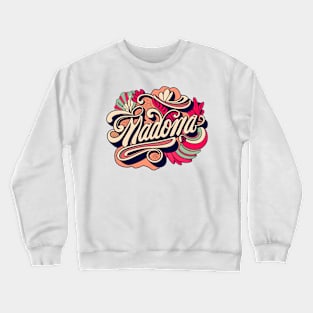 Madonna Crewneck Sweatshirt